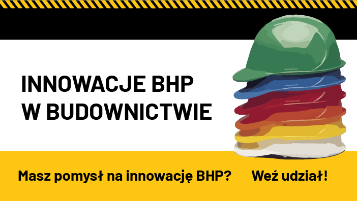 Konkurs: Innowacje BHP w budownictwie – Edycja 2025